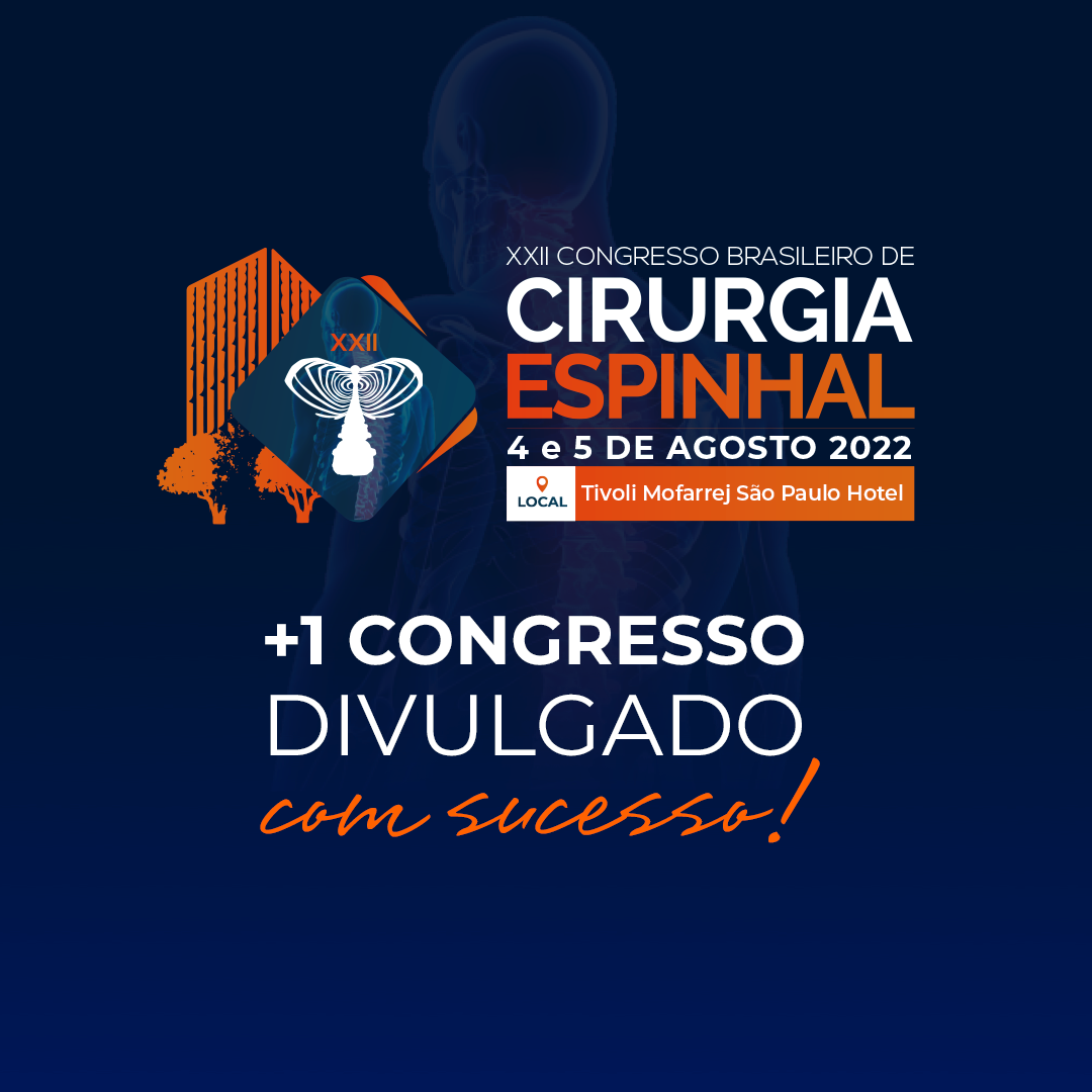 XXII Congresso Brasileiro de Cirurgia Espinhal