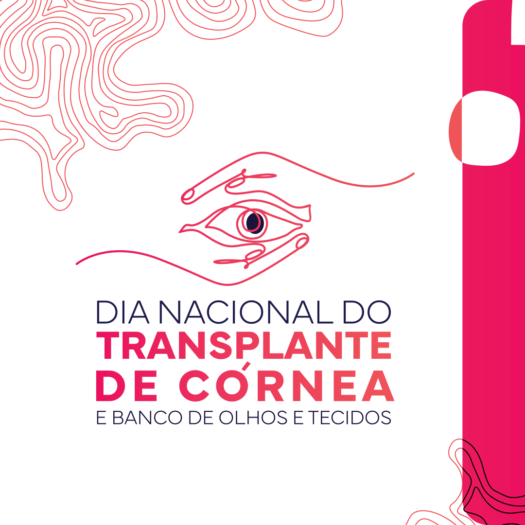 Identidade visual – Dia Nacional do Transplante de Córneae Banco de Olhos e Tecidos