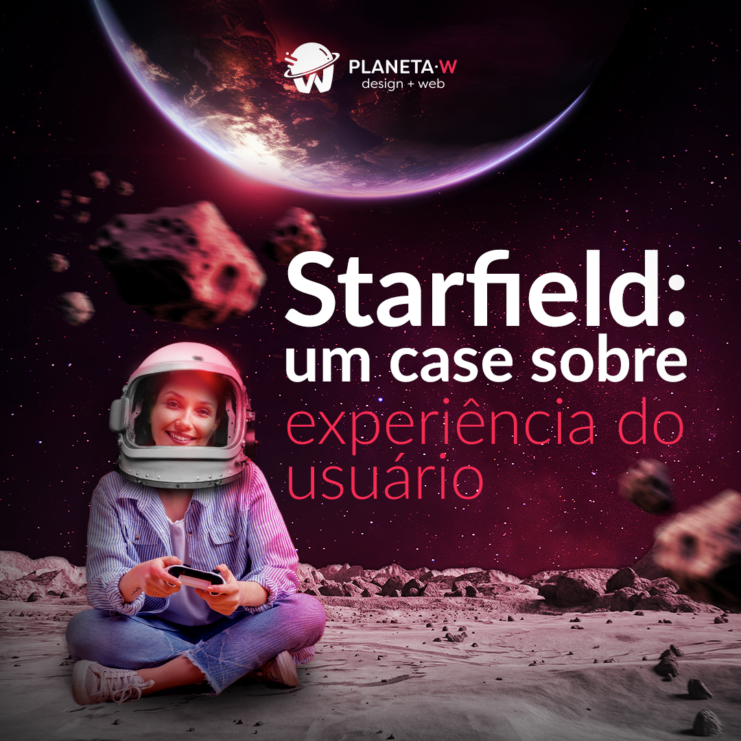 Starfield: um case sobre experiência do usuário